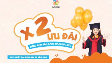 x2 ƯU ĐÃI SẴN SÀNG NĂM HỌC MỚI